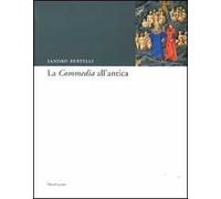 La «Commedia» all'antica