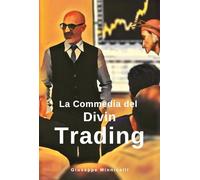 La commedia del Divin Trading