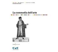 Libri Cesare Molinari - La Commedia Dell'arte