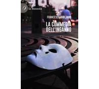 La commedia dell'inganno