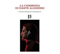 La Commedia di Dante Alighieri. Lettura in prosa di Claudio Rocco