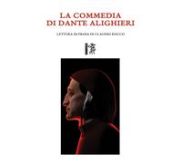 La Commedia di Dante Alighieri: Lettura in prosa di Claudio Rocco [Paperback] [M