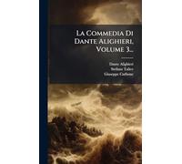 La Commedia Di Dante Alighieri, Volume 3...