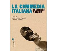 La commedia italiana. Tradizione e storia