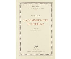 La commediante in fortuna - Chiari Pietro