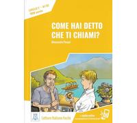 La commissaria: Come hai detto che ti chiami? Libro + online MP3 audio