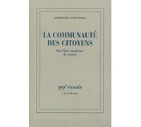 La communauté des citoyens – Sur l'idée moderne de la nation – Gallimard