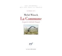 La Commune: La guerre civile des Français, 18 mars 1871