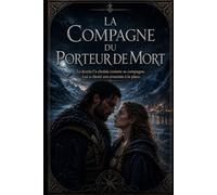 La Compagne Du Porteur De Mort
