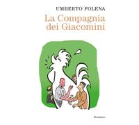 La compagnia dei Giacomini - 2024 - Ancora (Fuori collana)