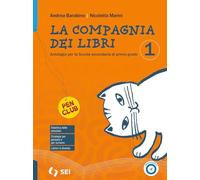 La compagnia dei libri. Con Mito ed epica, Storia di storie. Per la Scuola media. Con e-book. Con espansione online (Vol. 1)
