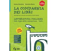 La compagnia dei libri. Letteratura italiana dalle origini all'età contemporanea. Teatro. Per la Scuola media. Con e-book. Con espansione online