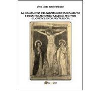 La Compagnia del Santissimo Sacramento e di Santo Antonio abate - Gatti, 2013,
