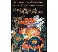 La compagnia del Somaro Sdraiato