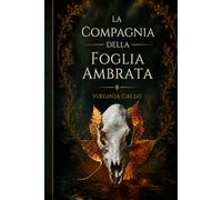 La Compagnia della Foglia Ambrata