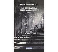 La compagnia delle anime finte