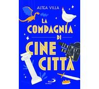 La compagnia di Cinecittà