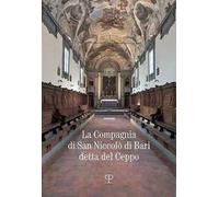 La compagnia di san Niccolò di Bari detta del Ceppo