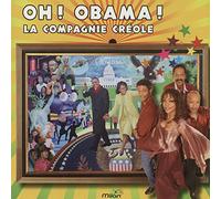 La Compagnie Creole - O Oh Obama