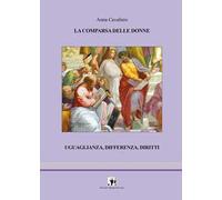 La comparsa delle donne. Uguaglianza, differenza, diritti