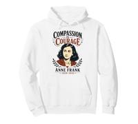 La compassione è Coraggio Anne Frank 1929-1945 Felpa con Cappuccio