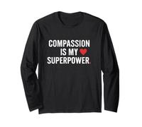 La compassione è il mio superpotere. citazione infermieristica. Maglia a Manica