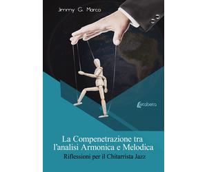 La compenetrazione tra l'analisi armonica e melodica. Riflessioni per il chitarr