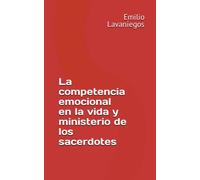 La competencia emocional en la vida y ministerio de los sacerdotes