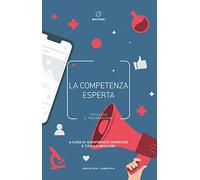 La competenza esperta. Tipologie e trasmissione