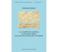 La «competenza multipla» di Giovanni Verga tra scrittura epistolare e lett...