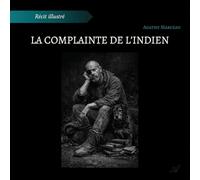 La complainte de l'Indien