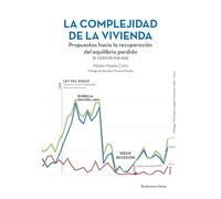 LA COMPLEJIDAD DE LA VIVIENDA.: Propuestas hacia la recuperación del equilibrio perdido. El caso de Málaga: 028