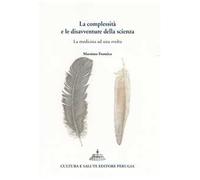 Libri Massimo Formica - La Complessita E Le Disavventure Della Scienza. La Medic