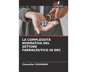 LA COMPLESSITÀ NORMATIVA DEL SETTORE FARMACEUTICO IN DRC