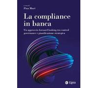 La compliance in banca. Tra le soluzioni Regtech e l'integrazione dei fattori ESG