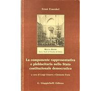La componente rappresentativa e plebiscitaria nello Stato costituzionale democratico