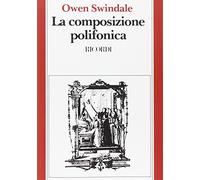 La composizione polifonica. Introduzione alla tecnica contrappuntistica vocale del XVI secolo