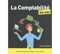 La comptabilité pour les Nuls: | bilan, compte de résultat, trésorerie