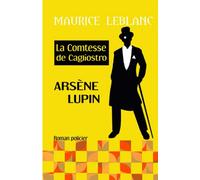 La Comtesse de Cagliostro: Arsène Lupin (French Edition)