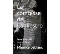La comtesse de Cagliostro: Texte intégral et commentaires
