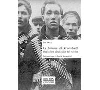 La Comune di Kronstadt. Crepuscolo sanguinoso dei Soviet