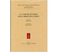 La Comune di Parigi nella biblioteca Basso [Paperback] [Jan 01, 2005] Sala, M.