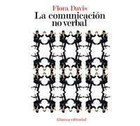 La comunicación no verbal / Inside Intuition. What We Know about Non-Verbal Communication