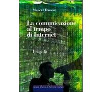 La comunicazione al tempo di internet