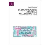 La comunicazione aziendale nell'era digitale