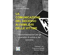 La comunicazione del decesso ai familiari delle vittime
