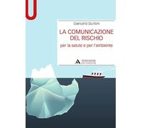 La comunicazione del rischio per la salute e l'ambiente