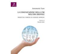 La comunicazione della CSR nell'era digitale. Prospettive teoriche ed evidenze empiriche