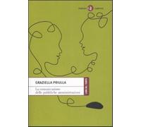 La comunicazione della pubbliche amministrazioni - Priulla Graziella