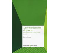 La comunicazione di genere. Prospettive teoriche e buone pratiche